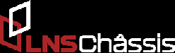 LNS Châssis