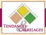 TENDANCES CARRELAGES